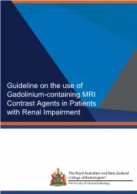Guideline on the Use of Gadolinium-Containing MRI Contrast Agents in Patients with Renal Impairment
