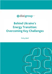 Behind Ukraine's Energy Transition: Overcoming Key Challenges