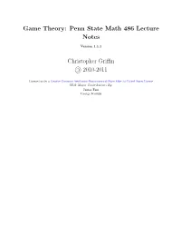 Game Theory: Penn State Math 486 Lecture Notes