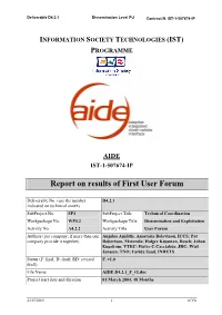 PROGRAMME AIDE IST-1-507674-IP Report on Results of First User Forum