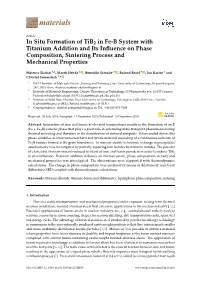 In Situ Formation of Tib2 in Fe-B System with Titanium Addition and Its Influence on Phase Composition, Sintering Process and Me