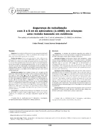The Safety of Nebulization with 3 to 5 Ml of Adrenaline (1:1000) in Children: an Evidence Based Review