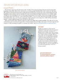 EXPLORE TAPESTRY WEAVE-ALONG by Jane Patrick the Last Time I Wove Tapestry Was Back in the 70S When I Frst Started Weaving