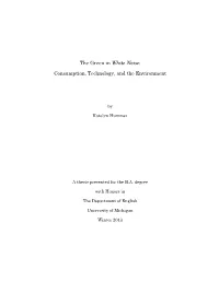 The Green in White Noise: Consumption, Technology, and The