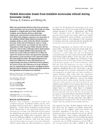 Visible Binocular Beats from Invisible Monocular Stimuli During Binocular Rivalry Thomas A