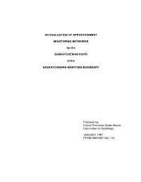 AN EVALUATION of APPORTIONMENT MONITORING NETWORKS for the SASKATCHEWAN RIVER at the SASKATCHEWAN-MANITOBA BOUNDARY Prepared By