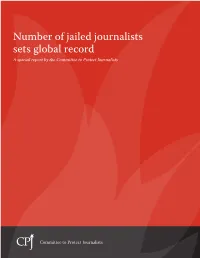 Number of Jailed Journalists Sets Global Record a Special Report by the Committee to Protect Journalists