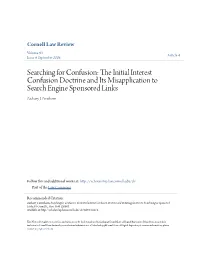 The Initial Interest Confusion Doctrine and Its Misapplication to Search Engine Sponsored Links, 91 Cornell L