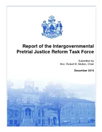 2015 Report of the Intergovernmental Pretrial Justice Reform Task Force