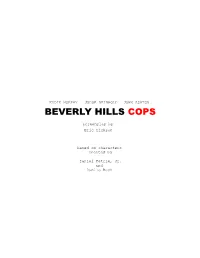 BEVERLY HILLS COPS Screenplay by Eric Dickson