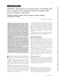Interleukin 1Β and Tumour Necrosis Factor Α Secreting Cells Are Increased in the Peripheral Blood of Patients with Primary Sj