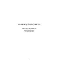 SOLID STATE QUANTUM BIT CIRCUITS Daniel Esteve and Denis