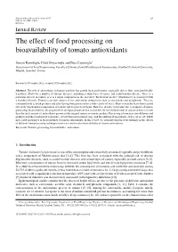 The Effect of Food Processing on Bioavailability of Tomato Antioxidants