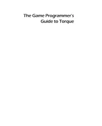 The Game Programmer's Guide to Torque