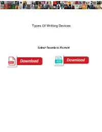 Types of Writting Devices
