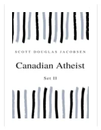 Canadian Atheist, Not a Member of In-Sight Publishing, 2017-2019 This Edition Published in 2019