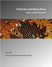 Pesticides and Honey Bees: State of the Science