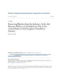 Removing Blinders from the Judiciary: in Re Artt Brennan, Kirby As an Evolutionary Step in the United States-United Kingdom Extradition Scheme Matthew .S Podell