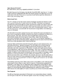 Open Source ID Cards? by Jason Kitcat, J-Dom.Org, Originally Published in Linuxuser Blunkett Has Gone but His Legacy, the Identi
