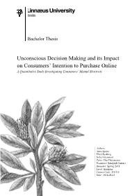 Unconscious Decision Making and Its Impact on Consumers' Intention To