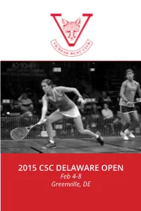 2015 CSC DELAWARE OPEN Feb 4-8 Greenville, DE Table of Contents