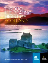 Through the Beating Heart of Scotland with Complimentary Bar Tab & Crew Tips