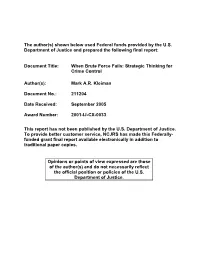 When Brute Force Fails: Strategic Thinking for Crime Control