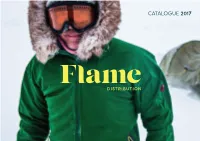 CATALOGUE 2017 Flame Media Is a Content Production and Distribution Company Specialising in High-End Factual Entertainment and Documentary Programming