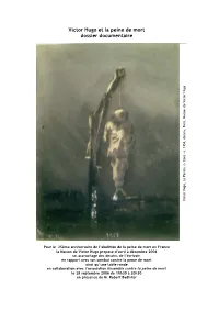Victor Hugo Et La Peine De Mort Dossier Documentaire