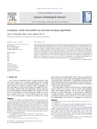 Consumer Credit-Risk Models Via Machine-Learning Algorithms Q