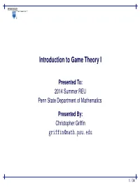 Introduction to Game Theory I