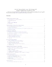 Notes for Thermal Physics Course, CMI, Autumn 2019 Govind S. Krishnaswami, November 19, 2019 Contents 1