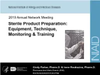 Sterile Product Preparation: Equipment, Technique & Monitoring