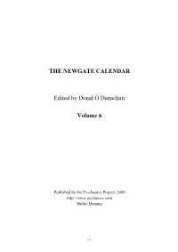 THE NEWGATE CALENDAR Edited by Donal Ó Danachair Volume 6