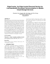 Edgecourier: an Edge-Hosted Personal Service for Low-Bandwidth Document Synchronization in Mobile Cloud Storage Services