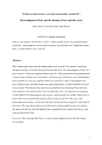 “If This Account Is True, It Is Most Enormously Wonderful”: Interestingness-If-True and the Sharing of True and False News A