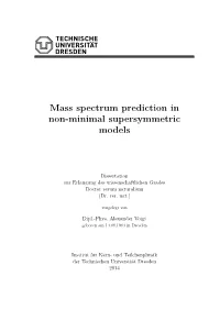 Mass Spectrum Prediction in Non-Minimal Supersymmetric Models
