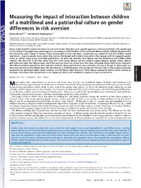 Measuring the Impact of Interaction Between Children of a Matrilineal and a Patriarchal Culture on Gender Differences in Risk Av