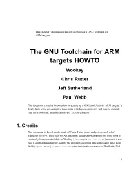 The GNU Toolchain for ARM Targets HOWTO Wookey Chris Rutter Jeff Sutherland Paul Webb