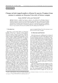 Changes in Bait-Trapped Numbers of Hornet by Species (Vespinae) from Summer to Autumn on Okayama University of Science Campus