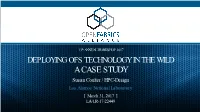 Deploying OFS Technology in the Wild: a Case Study