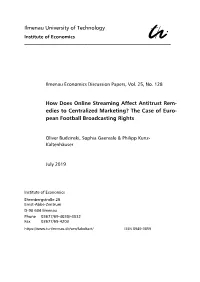 How Does Online Streaming Affect Antitrust Remedies to Centralized Marketing? the Case of European Football Broadcasting Rights