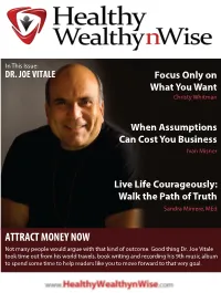 ATTRACT MONEY NOW Not Many People Would Argue with That Kind of Outcome