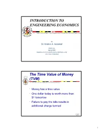 INTRODUCTION to ENGINEERING ECONOMICS the Time Value Of