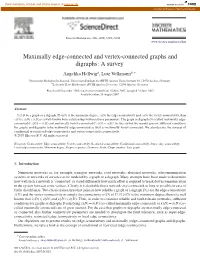 Maximally Edge-Connected and Vertex-Connected Graphs and Digraphs: a Survey Angelika Hellwiga, Lutz Volkmannb,∗