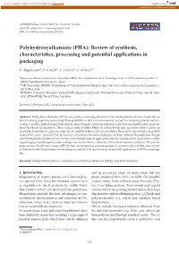PHA): Review of Synthesis, Characteristics, Processing and Potential Applications in Packaging
