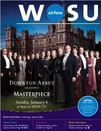 Sunday, January 6 Layout Changes: 89.7 NPR News and at 9Pm on WOSU TV Classical 101 Listings Have Moved to Pages 5–7