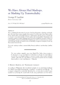 We Have Always Had Mashups, Or Mashing up Transmediality George P