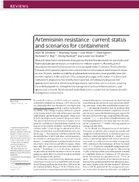 Artemisinin Resistance: Current Status and Scenarios for Containment