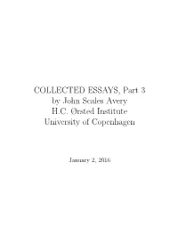 COLLECTED ESSAYS, Part 3 by John Scales Avery H.C. Ørsted Institute University of Copenhagen